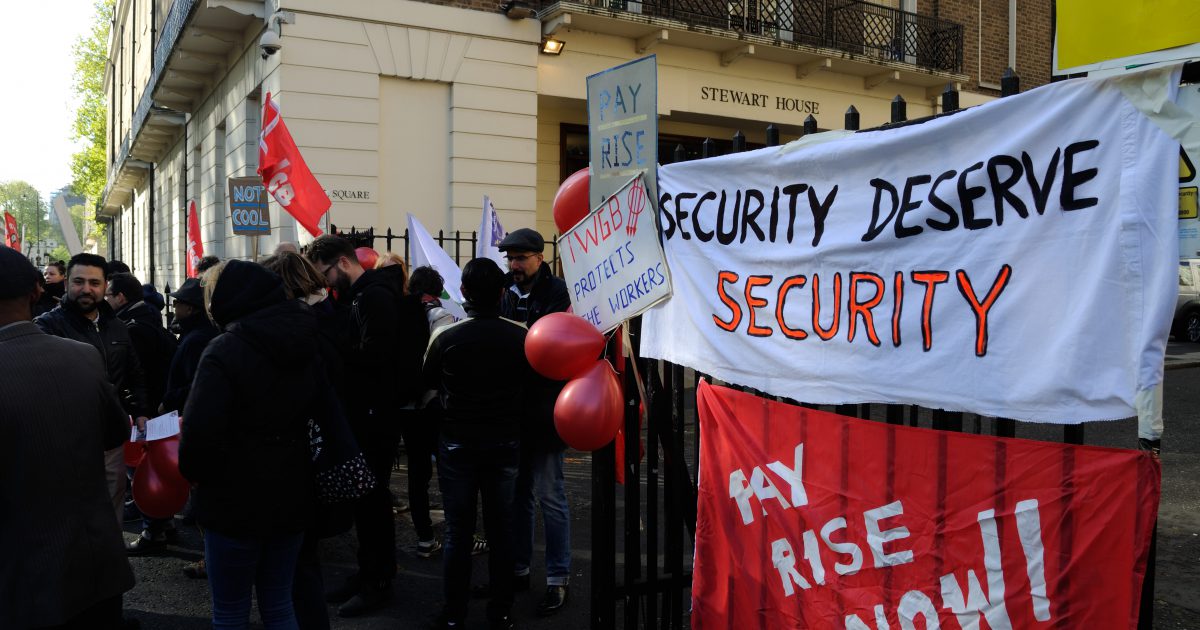 Security Risk Protest The Security Officers Striking for Their Security | Novara Media