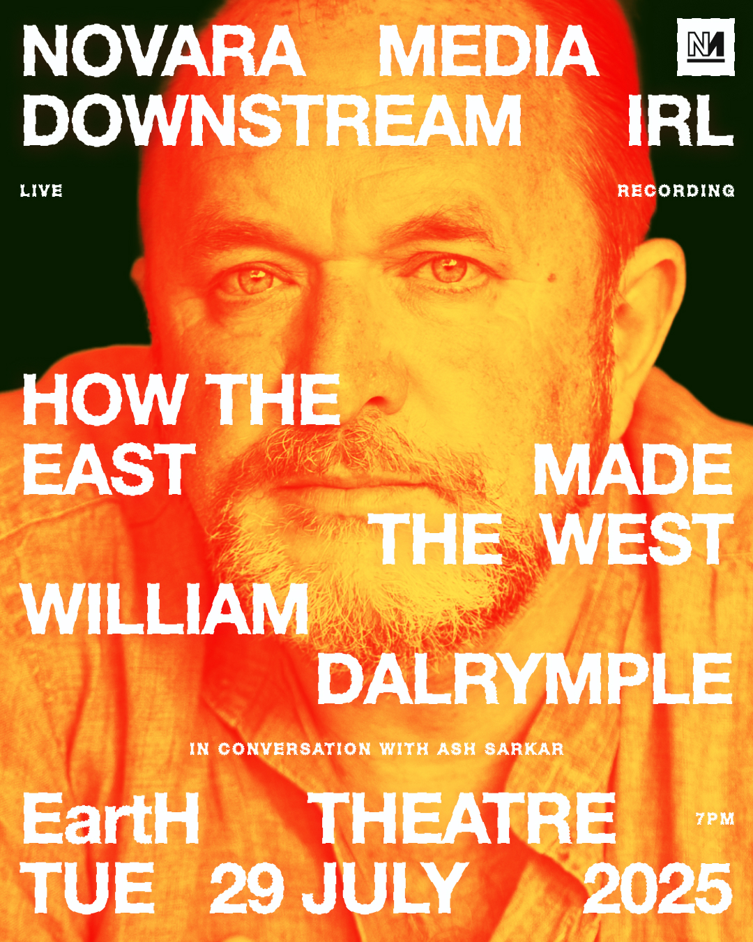 Downstream IRL: Ash Sarkar in Conversation With William Dalrymple ...